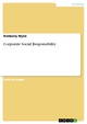 Corporate Social Responsibility - Kimberly Wylie