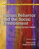 Human Behavior and the Social Environment - Orren Dale; Rebecca Smith  Ph.D
