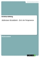 Alzheimer Krankheit - Zeit des Vergessens: Zeit des Vergessens Kristina Kötting Author