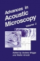 Advances in Acoustic Microscopy - University Lecturer Department of Metallurgy and Science of Materials Andrew Briggs; Walter Arnold