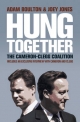Hung Together: The 2010 Election and the Coalition Government