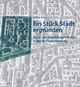 Ein Stück Stadt ergründen: Haus- und Quartiersgeschichte in Berlin-Charlottenburg