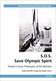 S. O. S. – Save Olympic Spiri - Hans Lenk; Manfred Messing; Norbert Müller