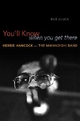 You'll Know When You Get There - Bob Gluck
