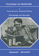 Psychologie und Heuristik: Probleme der systematischen Effektivierung von Erkenntnisprozessen: 2 (Psychologie und Gesellschaft, 2)