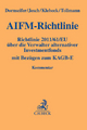 AIFM-Richtlinie - Frank Dornseifer; Thomas A. Jesch; Ulf Klebeck; Claus Tollmann