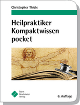 Heilpraktiker Kompaktwissen pocket - Thiele, Christopher