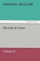 The Life of Cicero Volume II. (TREDITION CLASSICS)