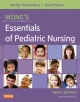 Wong''s Essentials of Pediatric Nursing