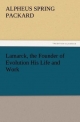 Lamarck, the Founder of Evolution His Life and Work (TREDITION CLASSICS)