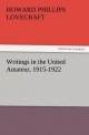 Writings in the United Amateur, 1915-1922 (TREDITION CLASSICS)