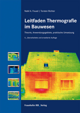 Leitfaden Thermografie im Bauwesen. - Fouad, Nabil A.; Richter, Torsten