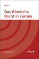 Das Römische Recht in Europa - J. Michael Rainer