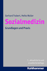 Sozialmedizin - Gerhard Trabert, Heiko Waller