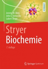 Stryer Biochemie - Berg, Jeremy M.; Tymoczko, John L.; Stryer, Lubert