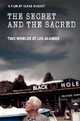 The Secret and The Sacred - Two Worlds at Los Alamos - Claus Biegert