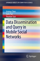 Data Dissemination and Query in Mobile Social Networks by Jiming Chen Paperback | Indigo Chapters