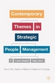 Contemporary Themes in Strategic People Management - David Hall; Stephen Pilbeam; Marjorie Corbridge