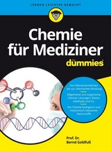 Chemie für Mediziner für Dummies - Bernd Goldfuß
