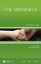 Child Maintenance: The New Law (Jordans New Law) (Jordans New Law) (New Law Series)
