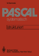 PASCAL systematisch: Eine strukturierte Einführung W. Remmele Author