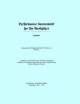 Performance Assessment for the Workplace - Committee on the Performance of Military Personnel;  Commission on Behavioral and Social Sciences and Education;  Division of Behavioral and Social Sciences and Education;  National Research Council; Alexandra K. Wigdor