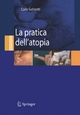 La pratica dell'atopia - Carlo Gelmetti.;  Carlo Gelmetti