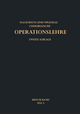 Allgemeine Operationslehre: 1 (Kirschnersche allgemeine und spezielle Operationslehre, 1)
