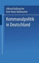 Kommunalpolitik in Deutschland - Hiltrud Nassmacher; Karl-Heinz Nassmacher