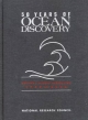 50 Years of Ocean Discovery - Ocean Studies Board; Environment and Resources Commission on Geosciences;  Division on Earth and Life Studies;  National Research Council