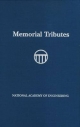 Memorial Tributes - National Academy of Engineering