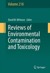Reviews of Environmental Contamination and Toxicology Volume 218 - 