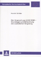 Der Anspruch aus 642 BGB - Grundlagen und Berechnungen der zusaetzlichen Verguetung Hendrik Schilder Author
