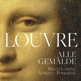 Der Louvre. Alle Gemälde - Vincent Pomarède, Anja Grebe