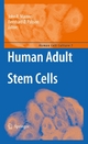 Human Adult Stem Cells - John Masters;  Bernhard Ø Palsson