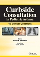 Curbside Consultation in Pediatric Asthma - Aaron Chidekel