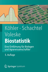 Biostatistik - Wolfgang Köhler, Gabriel Schachtel, Peter Voleske