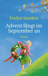 Advent fängt im September an - Evelyn Sanders