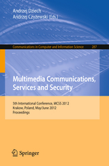 Multimedia Communications, Services and Security - 