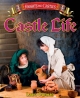 Castle Life - Laura Durman