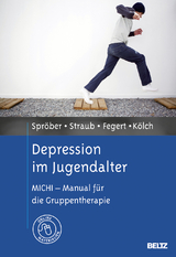 Depression im Jugendalter - Nina Spröber, Joana Straub, Jörg M. Fegert, Michael Kölch
