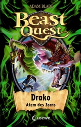 Beast Quest (Band 23) - Drako, Atem des Zorns - Adam Blade