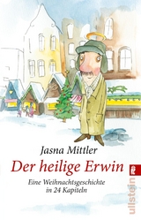 Der heilige Erwin (Der heilige Erwin 1) - Jasna Mittler