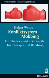 Konfliktsystem Mobbing - Holger Wyrwa