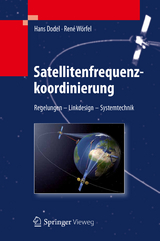Satellitenfrequenzkoordinierung - Hans Dodel, René Wörfel