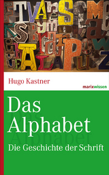 Das Alphabet - Hugo Kastner