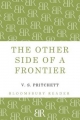 The Other Side of a Frontier - V. S. Pritchett
