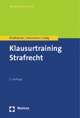 Klausurtraining Strafrecht - Kindhäuser, Urs; Schumann, Kay; Lubig, Sebastian