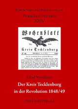 Der Kreis Tecklenburg in der Revolution 1848/49 - Alfred Wesselmann