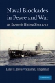 Naval Blockades in Peace and War: An Economic History since 1750 Lance E. Davis Author